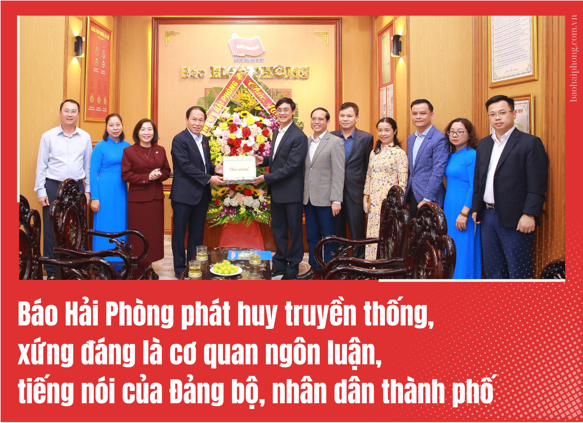 Báo Hải Phòng phát huy truyền thống, xứng đáng là cơ quan ngôn luận, tiếng nói của Đảng bộ, nhân dân thành phố