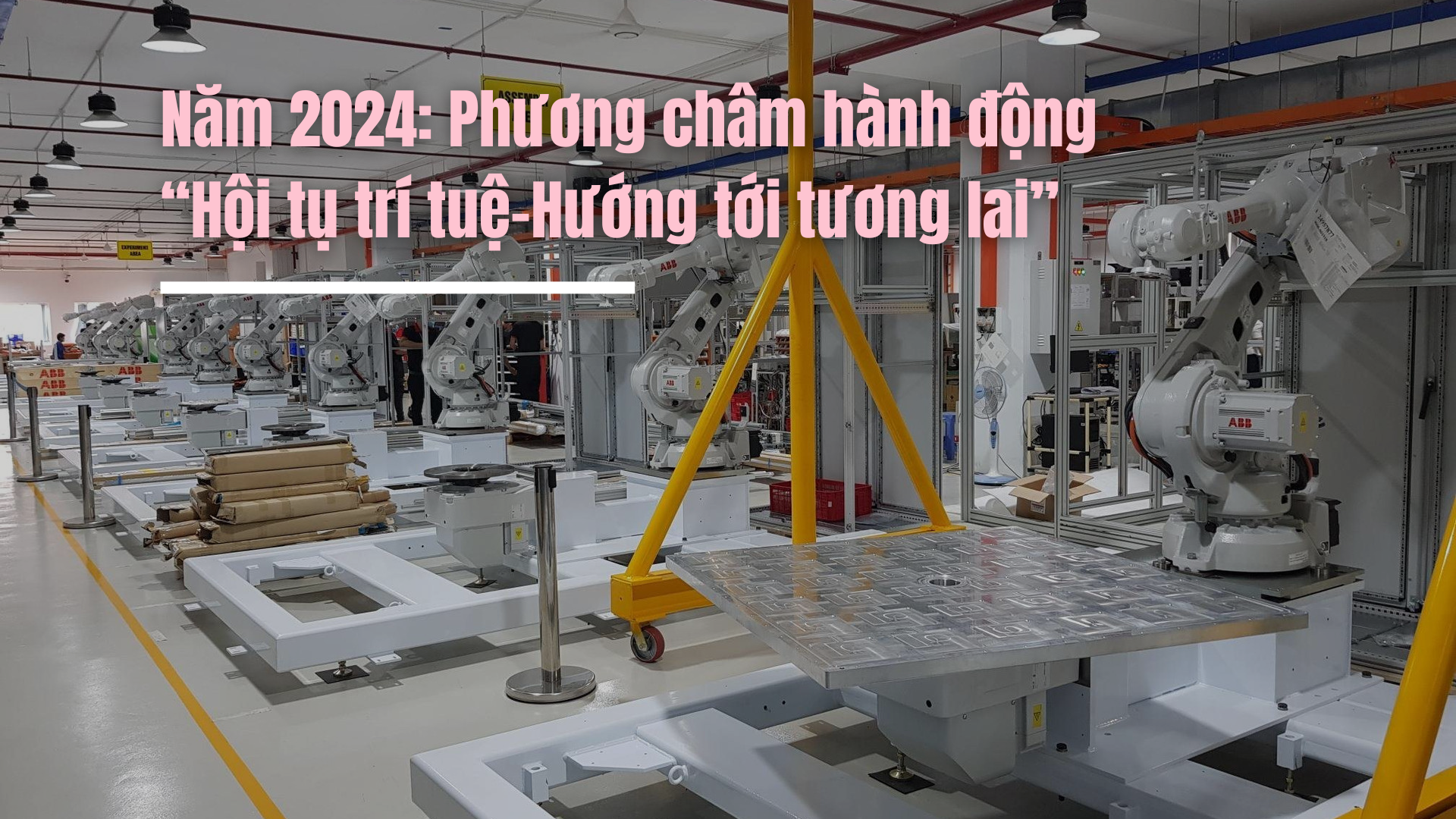 Năm 2024: Phương châm hành động “Hội tụ trí tuệ - Hướng tới tương lai”